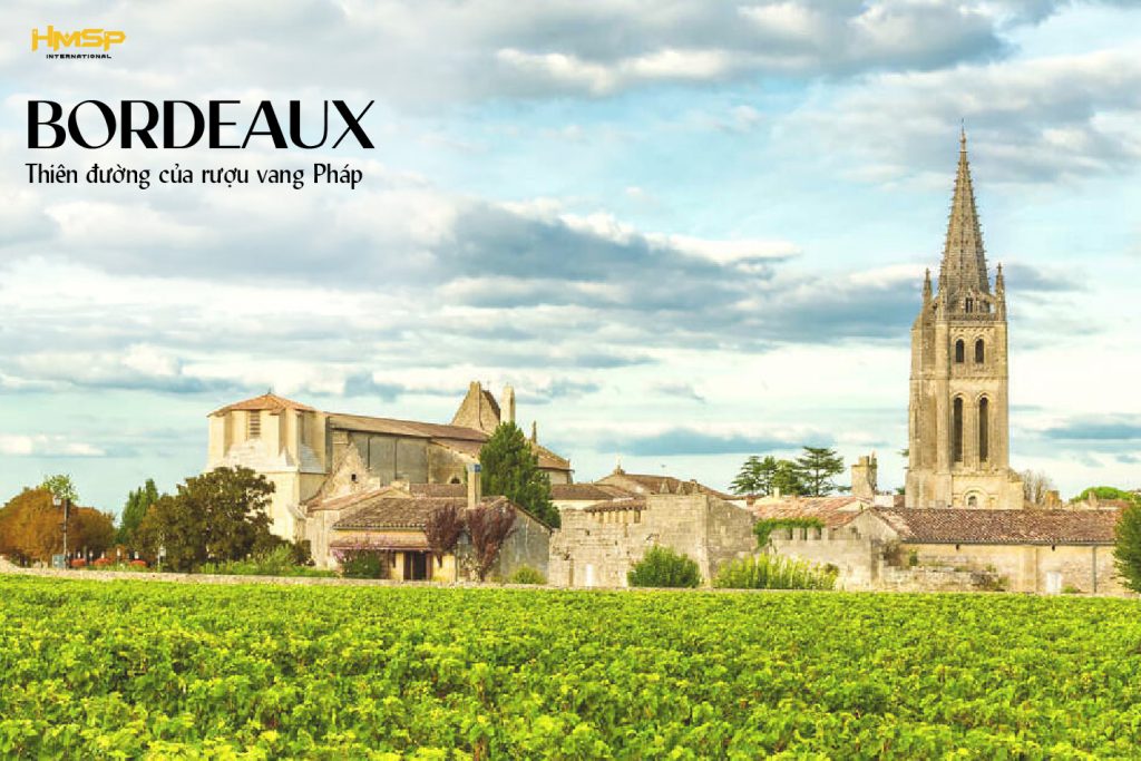 Bordeaux - Thiên đường của rượu vang Pháp