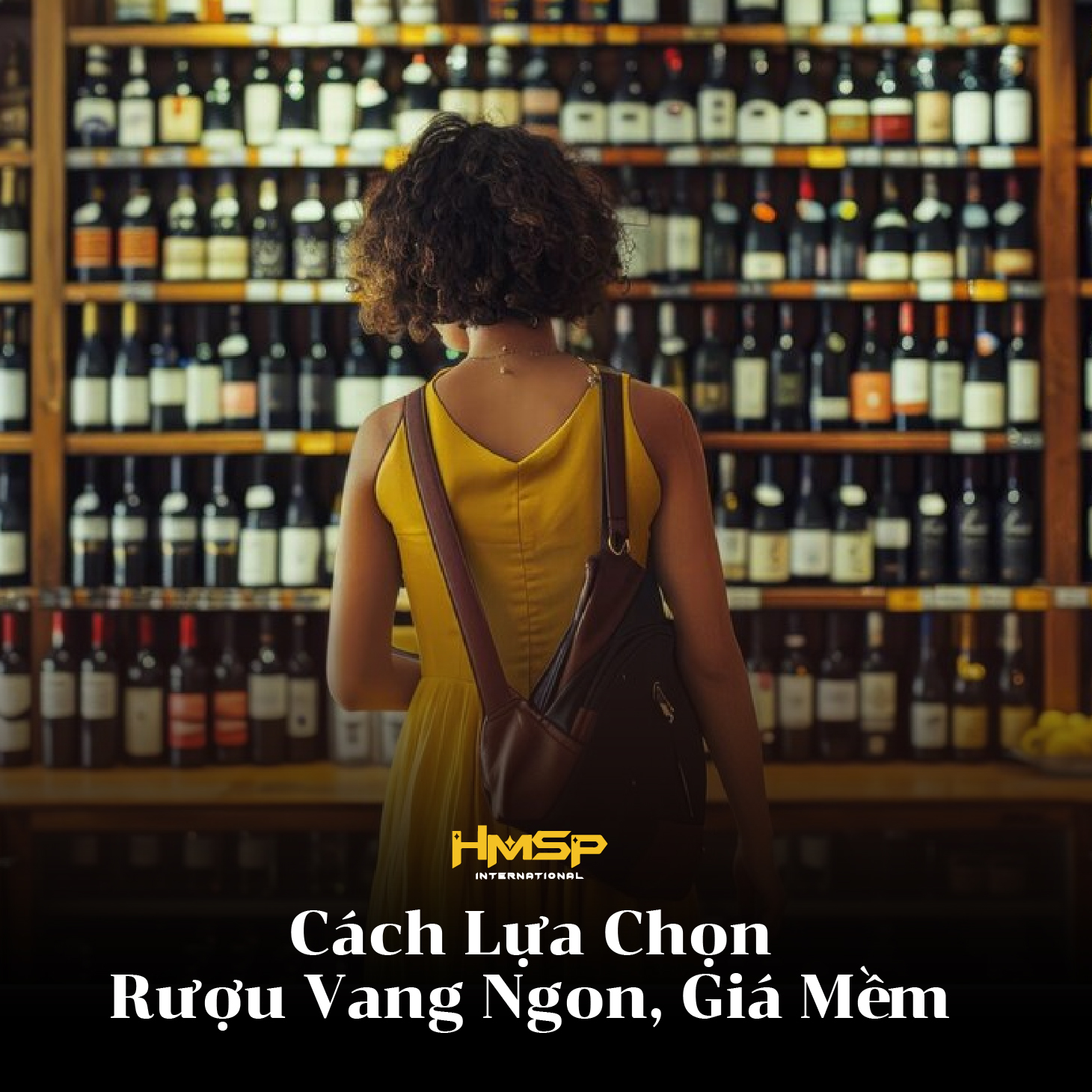 7 Cách Chọn Rượu Vang Giá Rẻ